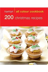 Hamlyn All Colour Cookbook 200 Christmas Recipes