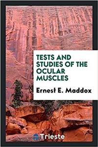 Tests and studies of the ocular muscles