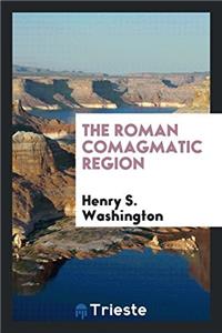 THE ROMAN COMAGMATIC REGION
