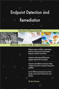 Endpoint Detection and Remediation Standard Requirements