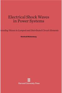 Electrical Shock Waves in Power Systems