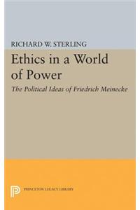 Ethics in a World of Power