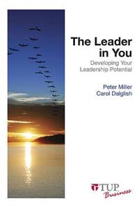 The Leader in You: Developing Your Leadership Potential