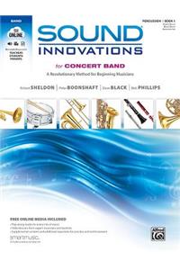 Sound Innovations for Concert Band, Bk 1