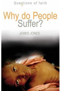 Why Do People Suffer?