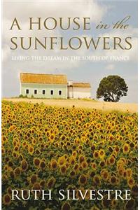 House In The Sunflowers