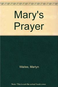 Mary's Prayer