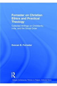 Forrester on Christian Ethics and Practical Theology