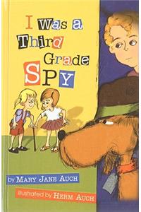 I Was a Third Grade Spy