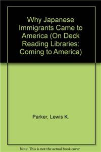 Why Japanese Immigrants Came to America