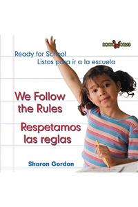 Respetamos Las Reglas / We Follow the Rules