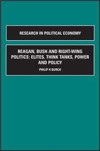 Reagan, Bush and Right-Wing Politics