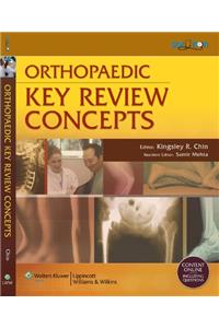 Orthopaedic Key Review Concepts