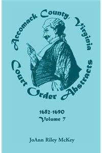 Accomack County, Virginia Court Order Abstracts, Volume 7