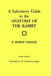 Laboratory Guide to the Anatomy of The Rabbit