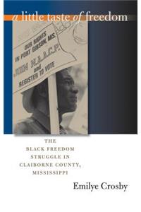 A Little Taste of Freedom