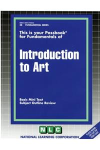 INTRODUCTION TO ART
