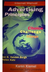 Internet Manual to Accompany Advertising Principles: Choice Challenge Change