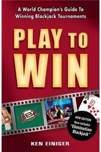Play to Win