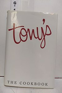 Tony's, the Cookbook: The Cookbook