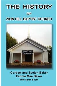 The History of Zion Hill Baptist Chruch