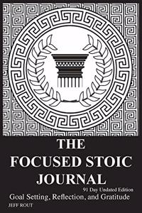 Focused Stoic Journal 91 Day Undated Edition