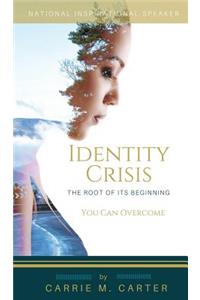 Identity Crisis