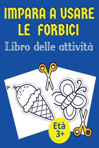 Impara a usare le forbici Libro delle attività