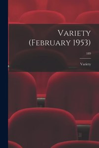 Variety (February 1953); 189