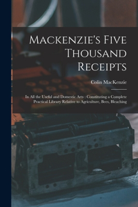 Mackenzie's Five Thousand Receipts