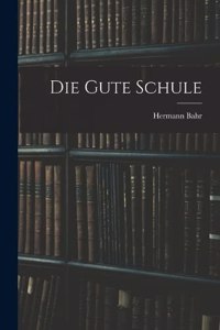 Gute Schule