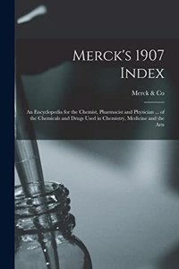 Merck's 1907 Index