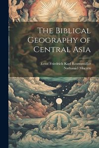 Biblical Geography of Central Asia