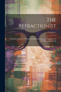 Refractionist