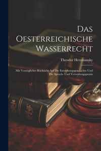 Oesterreichische Wasserrecht