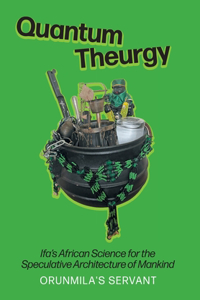 Quantum Theurgy