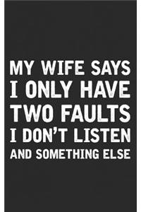 My Wife Says
