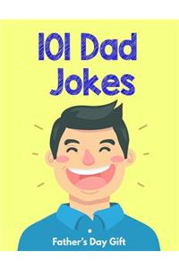 101 Dad Jokes (Father's Day Gift)