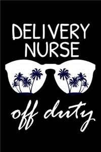 Delivery Nurse Off Duty