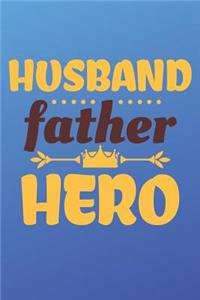 Husband Father Hero