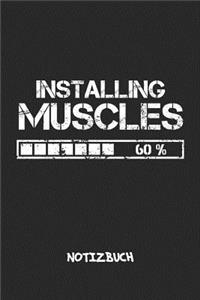 Installing Muscles NOTIZBUCH