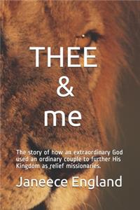 THEE & me
