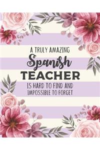 A Truly Amazing Spanish Teacher Is Hard To Find And Impossible To Forget