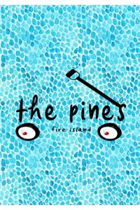 The Pines Fire Island
