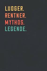 Ludger. Rentner. Mythos. Legende.