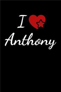 I Love Anthony