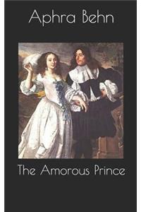 The Amorous Prince