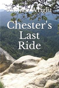 Chester's Last Ride