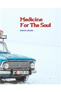 Medicine For The Soul