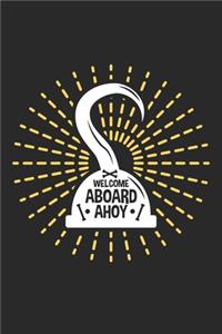 Welcome Aboard Ahoy